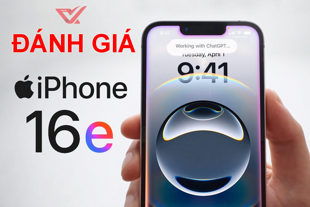 Đánh giá iPhone 16e chi tiết Đánh giá iPhone 16e chi tiết
